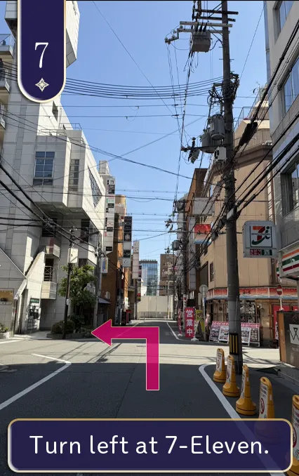 Turn left at 7-Eleven.
